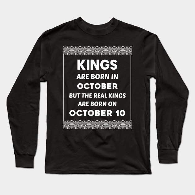 Birthday King White October 10 10th Long Sleeve T-Shirt by blakelan128